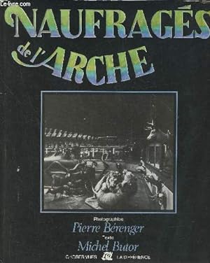Bild des Verkufers fr Naufrags de l'arche suivi d'"Adieu  la Galerie de Zoologie" zum Verkauf von Le-Livre