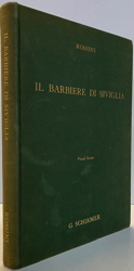 Immagine del venditore per Il Barbiere Di Siviglia (The Barber of Seville): A Comic Opera in Two Acts venduto da Monroe Street Books