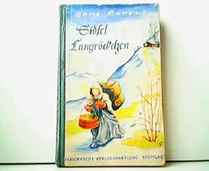 Image du vendeur pour Sidsel Langrckchen - Eine Erzhlung aus den norwegischen Bergen. mis en vente par Antiquariat Kirchheim