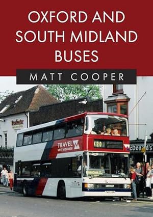Imagen del vendedor de Oxford and South Midland Buses (Paperback) a la venta por Grand Eagle Retail