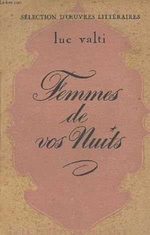 Imagen del vendedor de Femmes de vos nuits a la venta por Le-Livre