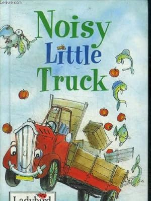 Bild des Verkufers fr Noisy little truck (Collection "Little Stories") zum Verkauf von Le-Livre