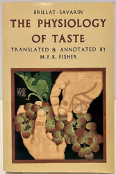 Seller image for Physiology of Taste, The (or Meditations on Transcendental Gastronomy) for sale by Monroe Street Books