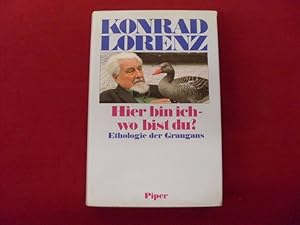 Bild des Verkufers fr HIER BIN ICH- WO BIST DU?. Ethologie der Graugans. zum Verkauf von INFINIBU KG