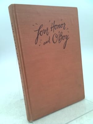 Seller image for Love Honor and O'Boy for sale by ThriftBooksVintage