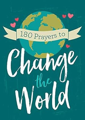 Seller image for 180 Prayers to Change the World for sale by WeBuyBooks