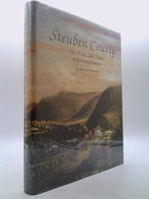 Image du vendeur pour Steuben County, the First 200 Years, a Pictorial History mis en vente par ThriftBooksVintage