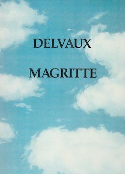 Image du vendeur pour Paul Delvaux, Rene Magritte. Exhibition at The Elkon Gallery, 13 April - 18 June 1988. mis en vente par Wittenborn Art Books