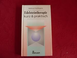 Bild des Verkufers fr EDELSTEINTHERAPIE - KURZ & PRAKTISCH. zum Verkauf von INFINIBU KG