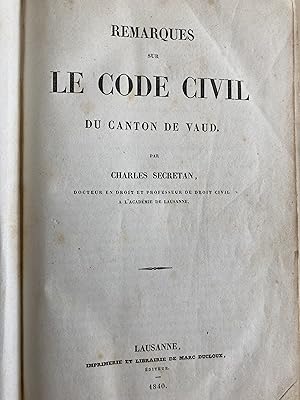 Remarques sur le Code civil du Canton de Vaud.