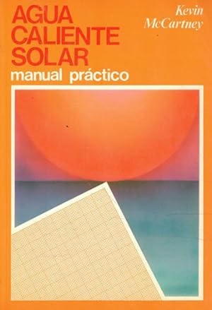 Imagen del vendedor de Agua caliente solar. Manual práctico a la venta por Librería Cajón Desastre