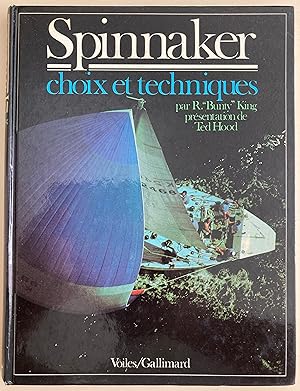 Spinnaker, choix et technique.