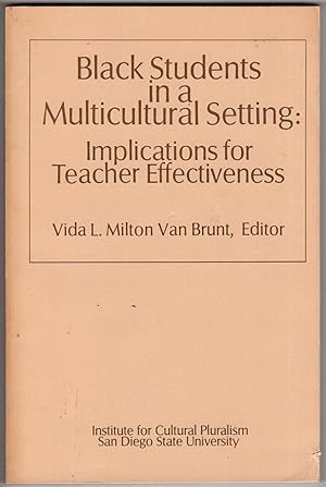 Black Students in a Multicultural Setting: Implications for Teacher Effectiveness