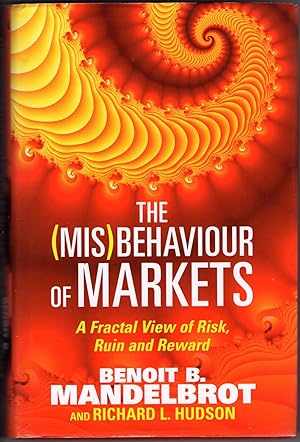 Bild des Verkufers fr The (Mis) Behaviour of Markets: A Fraactaal View of Risk, Ruin and Reward zum Verkauf von Recycled Books & Music
