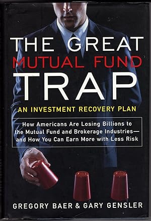Bild des Verkufers fr The Great Mutual Fund Trap: An Investment Recovery Plan zum Verkauf von Recycled Books & Music