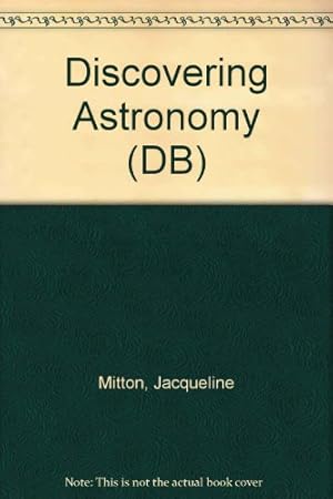 Bild des Verkufers fr Discovering Astronomy (DB) zum Verkauf von WeBuyBooks
