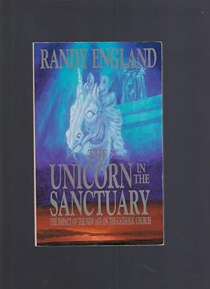 The Unicorn in the Sanctuary: The Impact of the New Age Movement on the Catholic Church