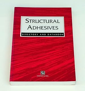 Structural Adhesives. Directory and Databook