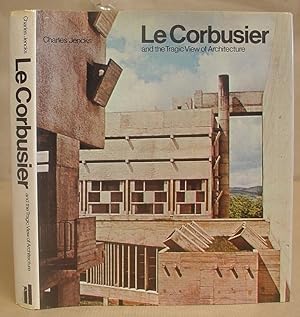 Bild des Verkufers fr Le Corbusier And The Tragic View Of Architecture zum Verkauf von Eastleach Books