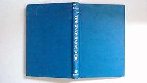 Seller image for The Wave Hangs Dark for sale by Goldstone Rare Books