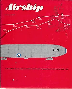 Seller image for Airship: The Story of R.34 and the First East-West Crossing of the Atlantic by Air for sale by GLENN DAVID BOOKS