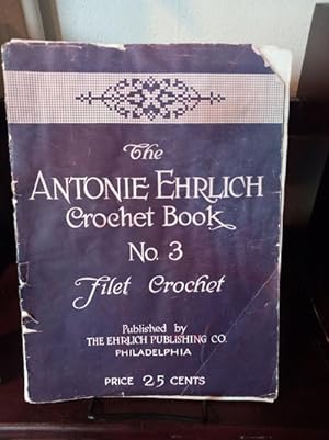 Antonie Ehrlich Crochet Book, No 3, Filet crochet