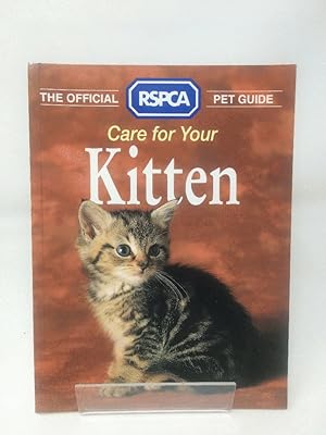 Seller image for Care for your Kitten (The Official RSPCA Pet Guide) for sale by Cambridge Recycled Books