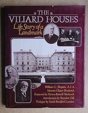 Bild des Verkufers fr The Villard Houses: Life Story of a Landmark. zum Verkauf von N. G. Lawrie Books