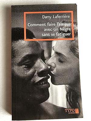 Seller image for Comment faire l'amour avec un ngre sans se fatiguer for sale by 2Wakefield