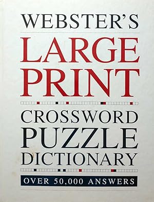 Webster's Large Print Crossword Puzzle Dictionary