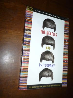 Imagen del vendedor de The Beatles and Philosophy: Nothing You Can Think that Can't Be Thunk a la venta por Gargoyle Books, IOBA