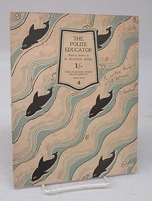 Seller image for The Polite Educator: Polite Satires by R. Watson Kerr. for sale by Attic Books (ABAC, ILAB)