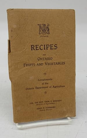 Bild des Verkufers fr Recipes for Ontario Fruits and Vegetables zum Verkauf von Attic Books (ABAC, ILAB)