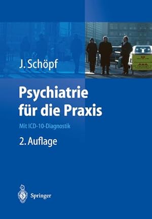 Bild des Verkufers fr Psychiatrie fr die Praxis : Mit ICD-10-Diagnostik zum Verkauf von AHA-BUCH GmbH