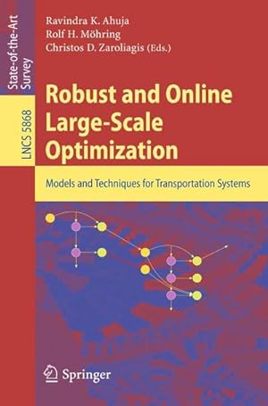 Seller image for Robust and Online Large-Scale Optimization : Models and Techniques for Transportation Systems for sale by AHA-BUCH GmbH