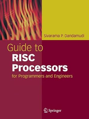Bild des Verkufers fr Guide to RISC Processors : For Programmers and Engineers zum Verkauf von AHA-BUCH GmbH