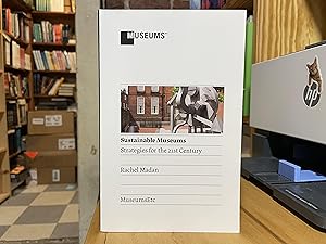 Bild des Verkufers fr Sustainable Museums: Strategies for the 21st Century zum Verkauf von Reclaimed Bookstore
