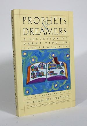 Bild des Verkufers fr Prophets & Dreamers: A Selection of Great Yiddish Literature zum Verkauf von Minotavros Books,    ABAC    ILAB