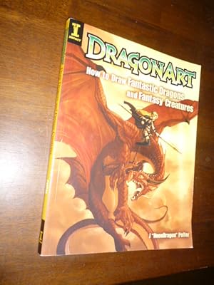 Image du vendeur pour DragonArt: How to Draw Fantastic Dragons and Fantasy Creatures mis en vente par Gargoyle Books, IOBA