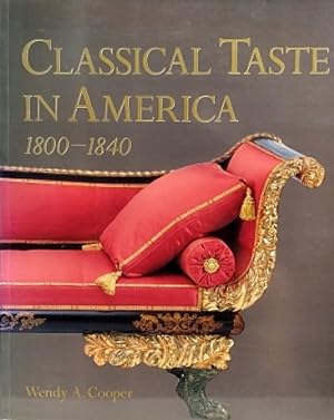 Immagine del venditore per Classical Taste in America, 1800-1840 venduto da LEFT COAST BOOKS