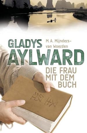 Immagine del venditore per Gladys Aylward : Die Frau mit dem Buch venduto da Smartbuy