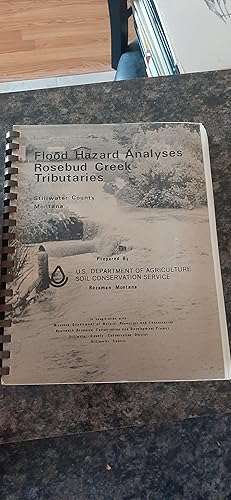 Imagen del vendedor de Flood Hazard and Analysis Rosebud Creek Tributaries a la venta por Darby Jones