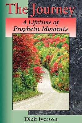 Bild des Verkufers fr The Journey: A Lifetime of Prophetic Moments (Paperback or Softback) zum Verkauf von BargainBookStores