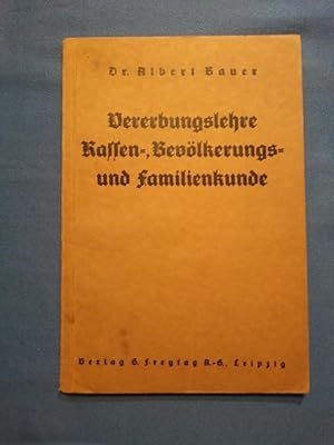 Vererbungslehre, Rassen-, Bevölkerungs- und Familienkunde : Für d. Abschlußkl. d. Mittelstufe höh...