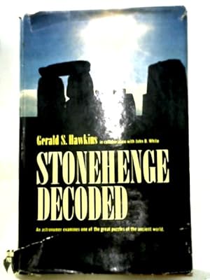 Imagen del vendedor de Stonehenge Decoded a la venta por World of Rare Books
