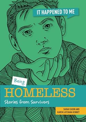 Seller image for Being Homeless : Stories from Survivors for sale by GreatBookPrices