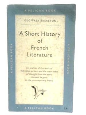 Seller image for A Short History of French Literature for sale by World of Rare Books