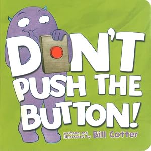Seller image for Don't Push the Button for sale by GreatBookPrices