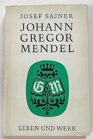 Johann Gregor Mendel : Leben und Werk, ein Bildbuch.