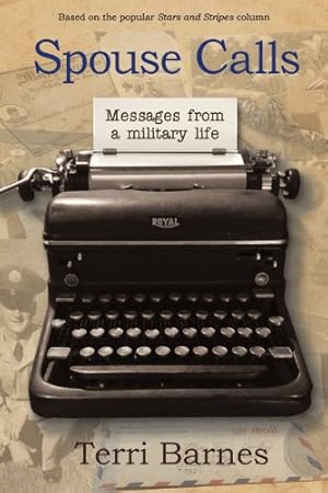 Seller image for Spouse Calls: Messages From a Military Life [Soft Cover ] for sale by booksXpress